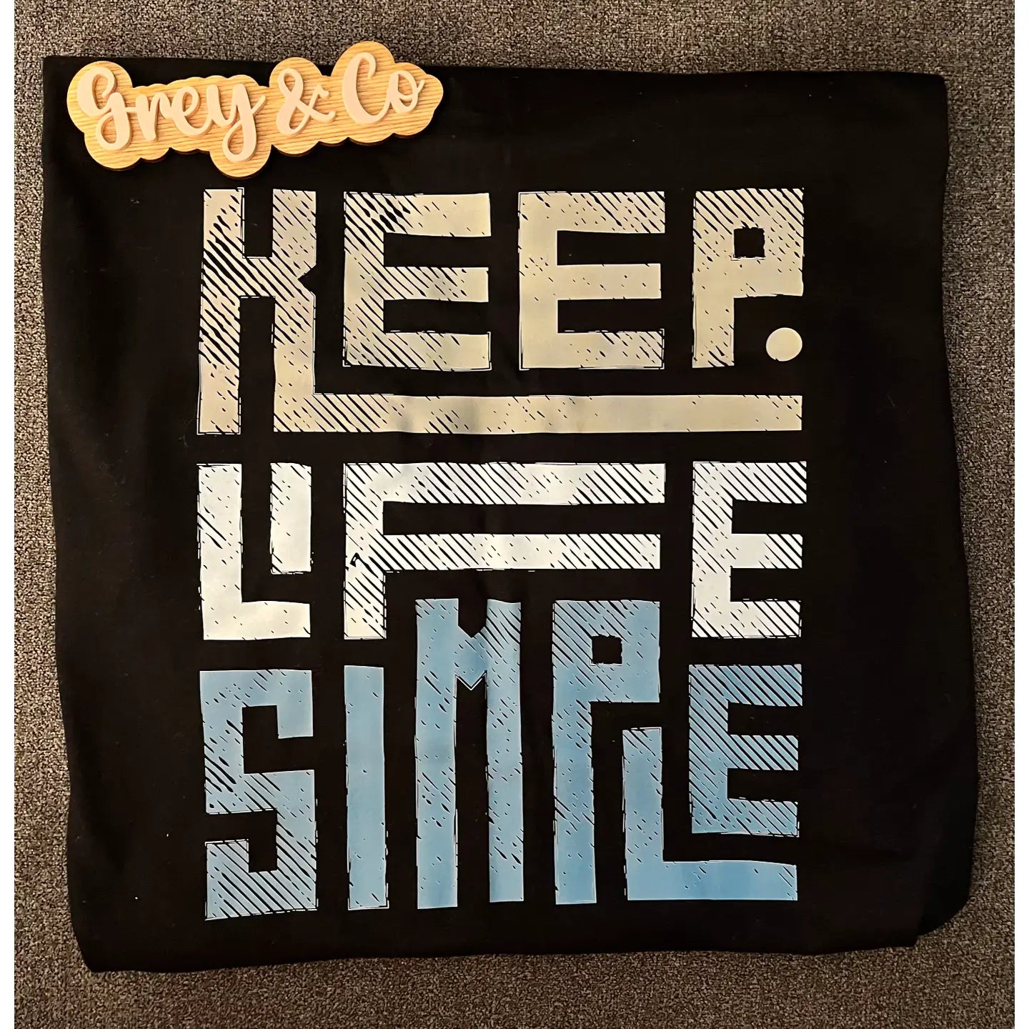 Keep. Life. Simple